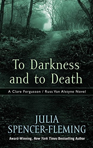 To Darkness and to Death by Julia Spencer-Fleming