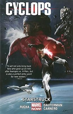 Cyclops Volume 1: Starstruck