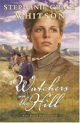 Watchers on the Hill (Pine Ridge Portraits #2)