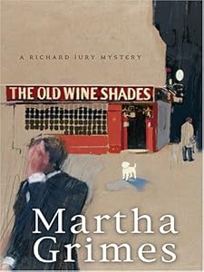 The Old Wine Shades: A Richard Jury Mystery