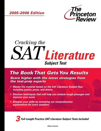 Cracking the SAT Literature Subject Test, 2005-2006 Edition by Princeton Review