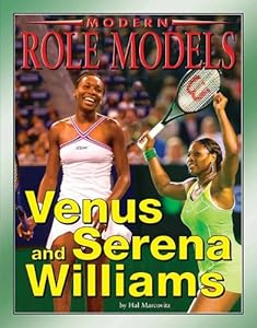 Venus and Serena Williams (Modern Role Models)