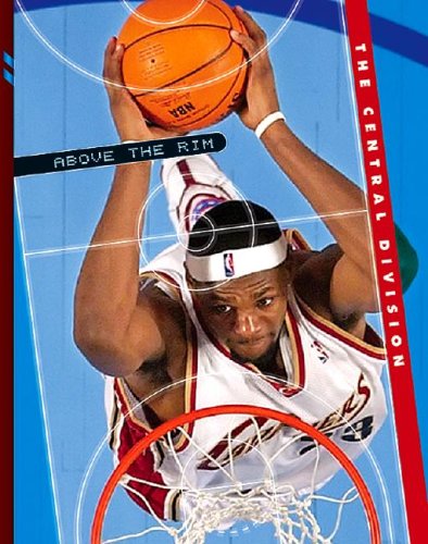 The Central Division (Above the Rim) by Robert Schnakenberg