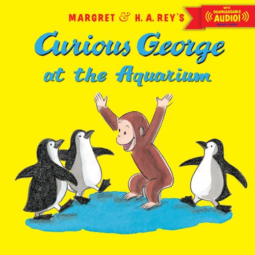 Curious George at the Aquarium with downloadable audio by H. A. Rey