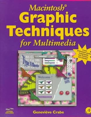 Macintosh Graphic Techniques for Multimedia