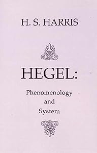 Hegel: Phenomenology and System