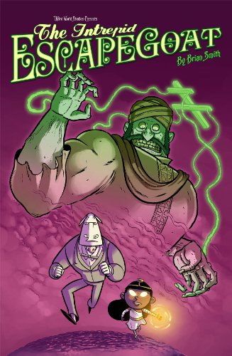 The Intrepid EscapeGoat: Curse of the Buddha's Tooth by Brian Smith