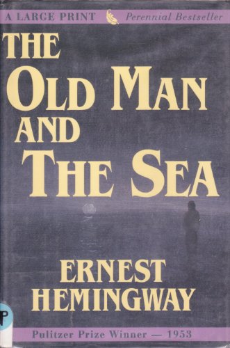 The Old Man and the Sea by Ernest Hemingway