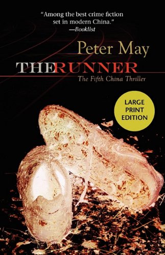 Runner, The: A China Thriller (China Thrillers) by Peter May
