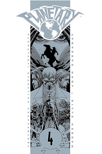 Planetary Vol. 4: Spacetime Archaeology by Warren Ellis