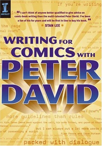 Writing for Comics With Peter David by Peter David