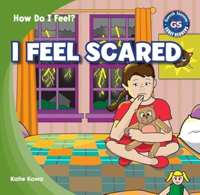 I feel scared