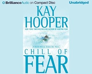 Chill of Fear: A Bishop/Special Crimes Unit Novel