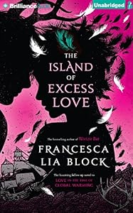 The Island of Excess Love