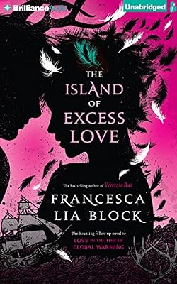The Island of Excess Love