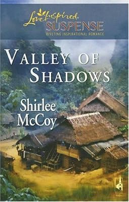 Valley of Shadows (The Lakeview Series #5) (Steeple Hill Love Inspired Suspense #61)