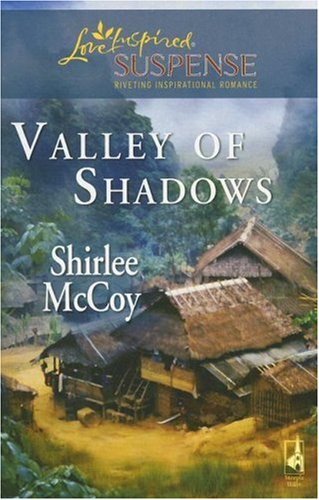 Valley of Shadows (The Lakeview Series #5) (Steeple Hill Love Inspired Suspense #61) by Shirlee McCoy