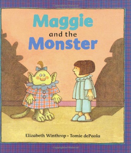 Maggie and the Monster by Elizabeth Winthrop