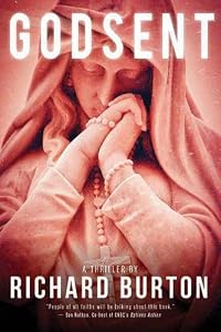 Godsent: A Thriller