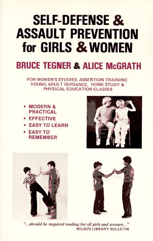 Self-Defense and Assault Prevention for Girls and Women by Bruce Tegner