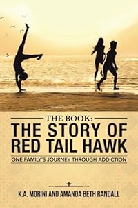 The Book : The Story of Red Tail Hawk by K. A. Morini