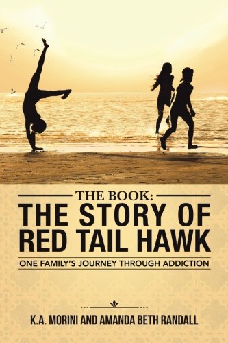 The Book : The Story of Red Tail Hawk by K. A. Morini