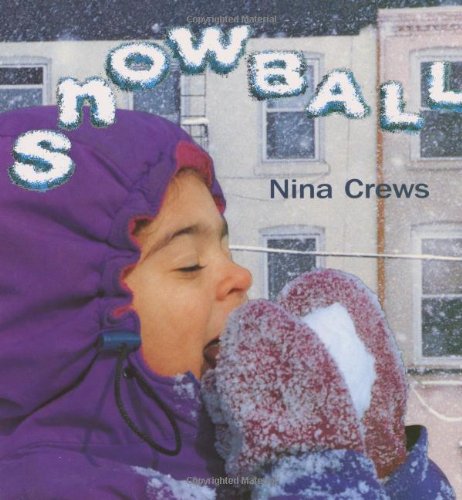 Snowball by Nina Crews