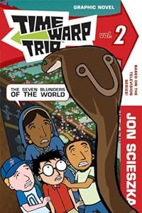 Time Warp Trio: The Seven Blunders of the World (Time Warp Trio (Harper Paperback))
