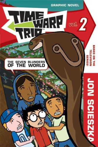 Time Warp Trio: The Seven Blunders of the World (Time Warp Trio (Harper Paperback)) by Jon Scieszka