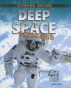 Deep Space Extremes