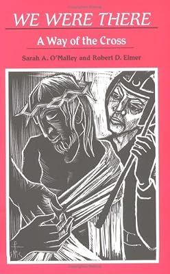 We Were There: A Way of the Cross