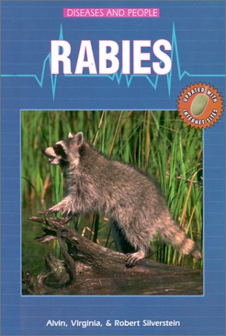 Rabies (Diseases and People) by Alvin Silverstein