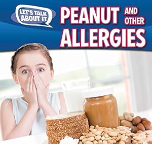 Peanut and Other Food Allergies by Caitie Mcaneney