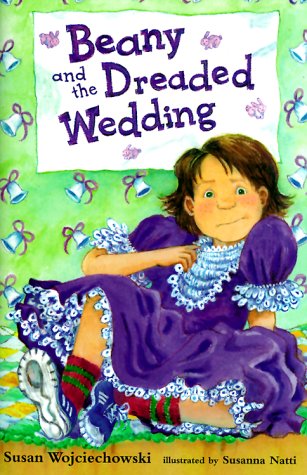 Beany and the Dreaded Wedding by Susanna Natti