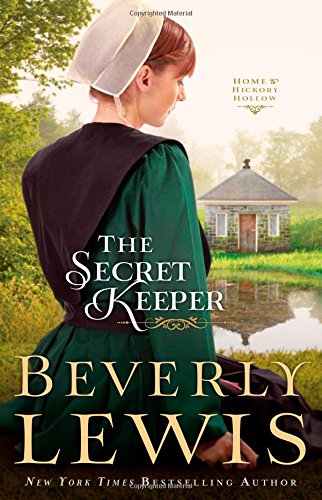 Secret Keeper, The (Home to Hickory Hollow) by Beverly Lewis