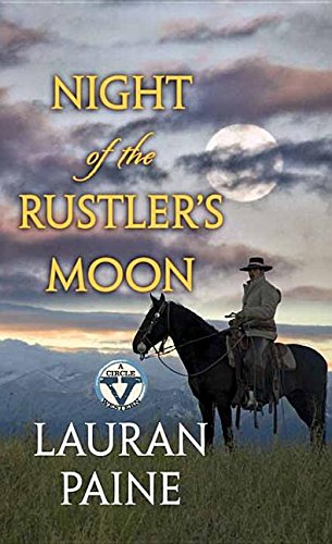 Night of the Rustler's Moon by Lauran Paine