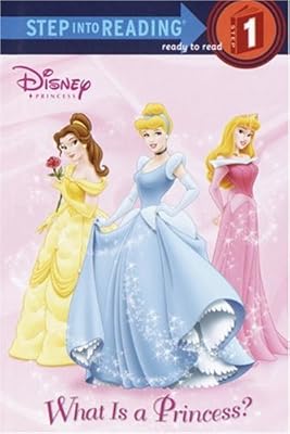 What Is a Princess? (Step into Reading)