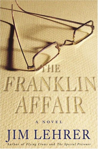 The Franklin affair by Jim Lehrer