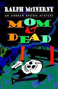 Mom and Dead: 679 Battle-Tested Tips...by Moms, for Moms