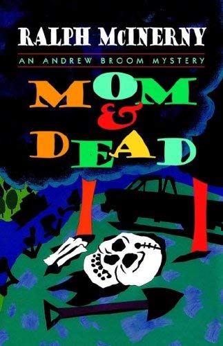 Mom and Dead: 679 Battle-Tested Tips...by Moms, for Moms by Mcinerny
