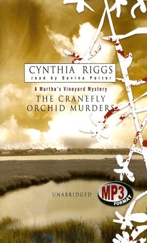 The Cranefly Orchid Murders: A Martha's Vineyard Mystery (Martha's Vineyard Mysteries) by Cynthia Riggs