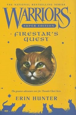 Warriors Super Edition: Firestar's Quest