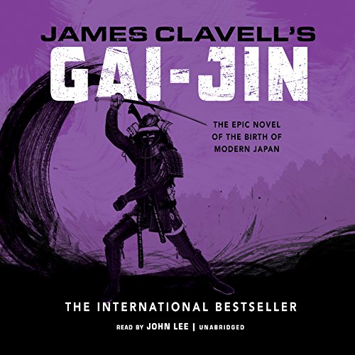 Gai-jin: The Epic Novel of the Birth of Modern Japan; Library Edition by James Clavell