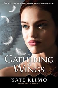 Centauriad #2: A Gathering of Wings
