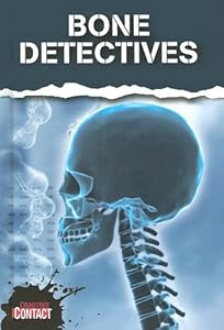 Bone Detectives (Crabtree Contact)