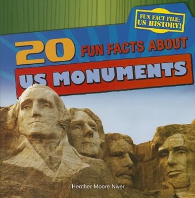 20 Fun Facts about Us Monuments