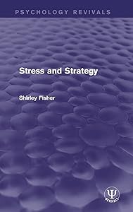 Stress and Strategy (Psychology Revivals)
