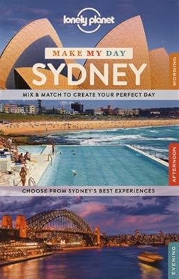 Lonely Planet Make My Day Sydney