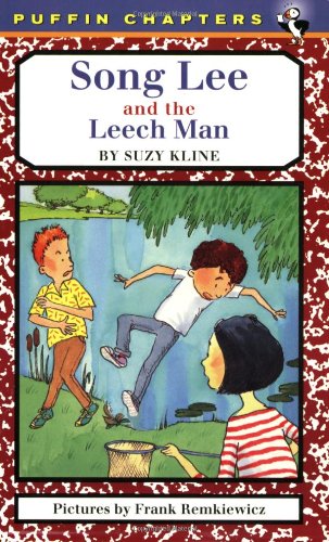 Song Lee and the Leech Man by Suzy Kline