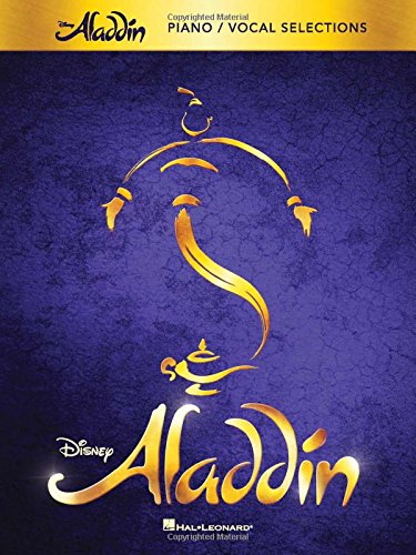 Aladdin - Broadway Musical: Vocal Selections by Alan Menken